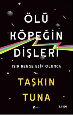 Ölü Köpeğin Dişleri - Şule Yayınları Kitap