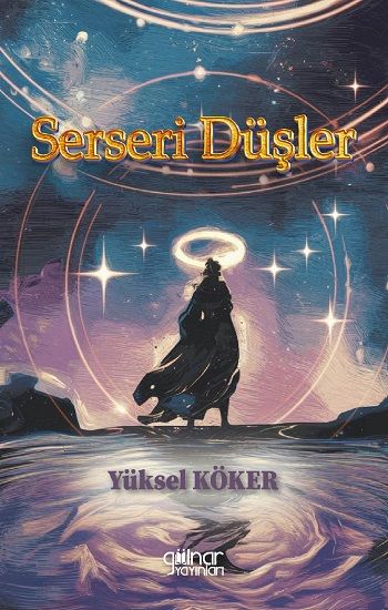 Serseri Düşler - Gülnar Yayınları Kitap