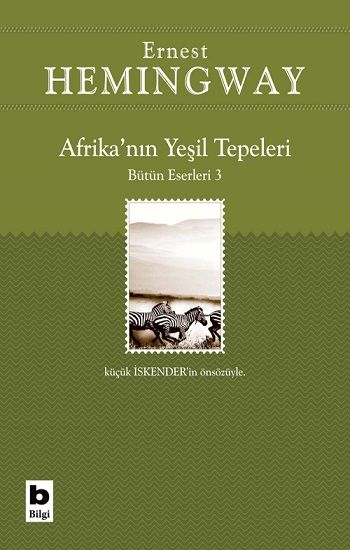 Afrika’nın Yeşil Tepeleri Bütün Eserleri 3 - Bilgi Yayınevi Kitap