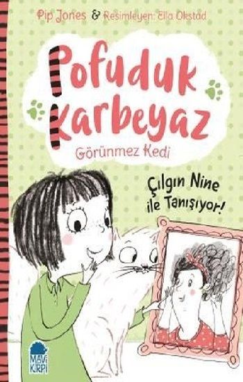 Pofuduk Karbeyaz - Çılgın Nine ile Tanışıyor! - Mavi Kirpi Yayınları Kitap