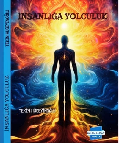 İnsanlığa Yolculuk - Kalem Lügat Yayıncılık Kitap