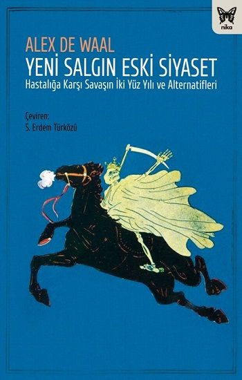 Yeni Salgın Eski Siyaset - Nika Yayınevi Kitap