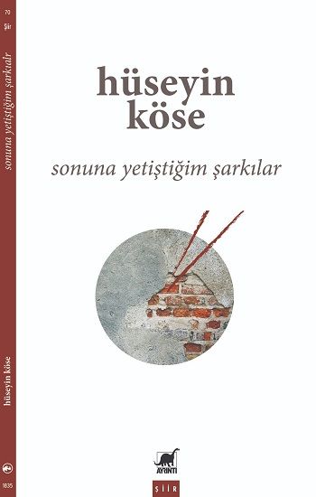 Sonuna Yetiştiğim Şarkılar - Ayrıntı Yayınları Kitap