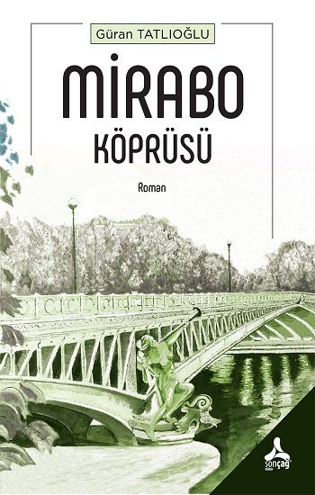 Mirabo Köprüsü - Sonçağ Kitap
