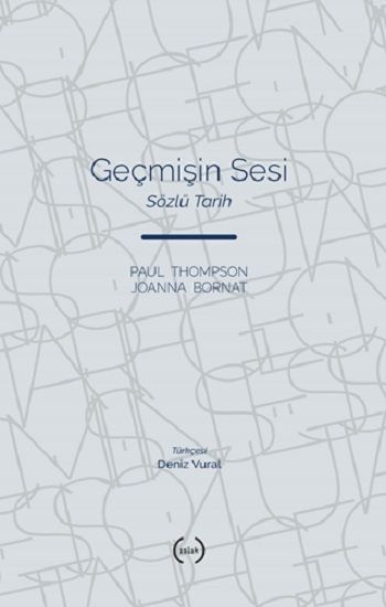 Geçmişin Sesi - Islık Yayınları Kitap