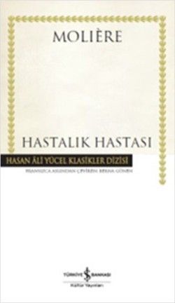 Hastalık Hastası - İş Bankası Kültür Yayınları Kitap
