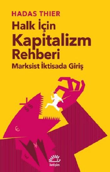 Halk İçin Kapitalizm Rehberi - İletişim Yayınları Kitap