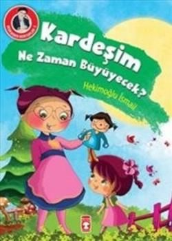 Kardeşim Ne Zaman Büyüyecek? - Timaş Çocuk Kitap