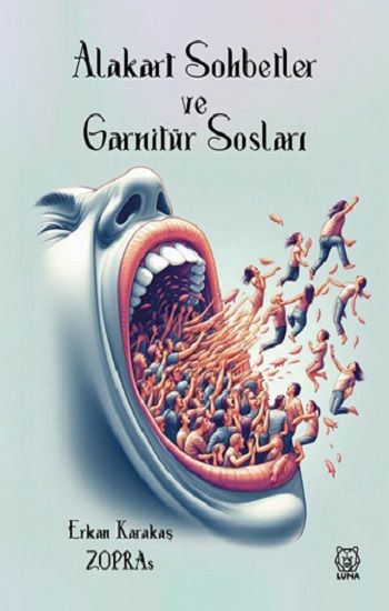 Alakart Sohbetler ve Garnitür Sosları - Luna Yayınları Kitap