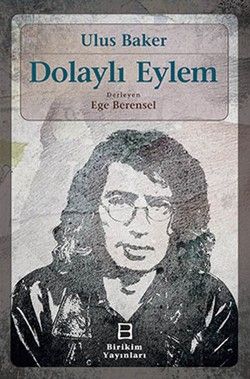 Dolaylı Eylem - İletişim Yayınları Kitap