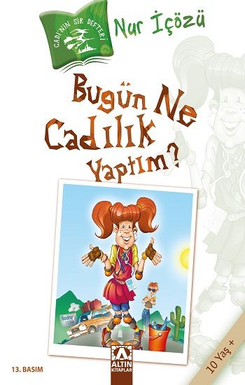 Bugün Ne Cadılık Yaptım? - Altın Kitaplar - Çocuk Kitapları Kitap