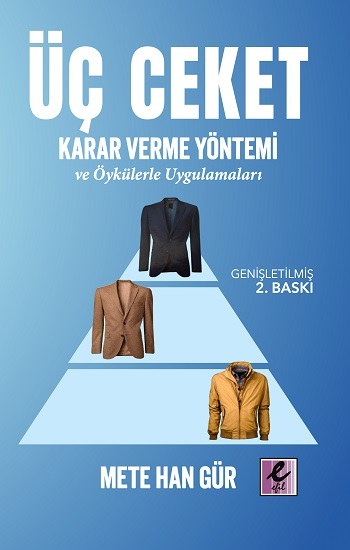 Üç Ceket Karar Verme Yöntemi - Efil Yayınevi Kitap