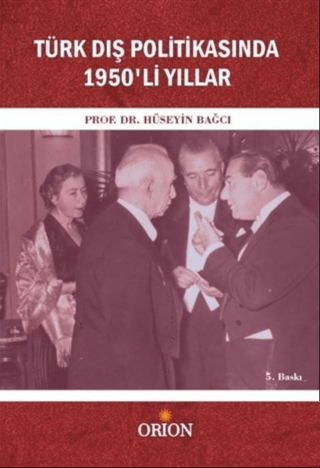 Türk Dış Politikasında 1950'li Yıllar - Orion Kitabevi Kitap