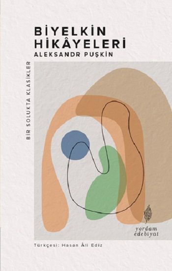 Biyelkin Hikayeleri - Yordam Kitap Kitap