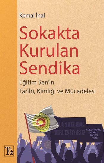 Sokakta Kurulan Sendika - Töz Yayınları Kitap
