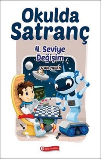 Okulda Satranç 4. Seviye Değişim - ODTÜ Geliştirme Vakfı Yayıncılık Kitap