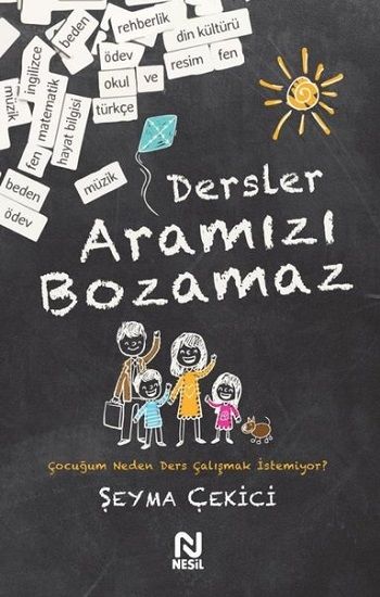 Dersler Aramızı Bozamaz - Nesil Yayınları Kitap