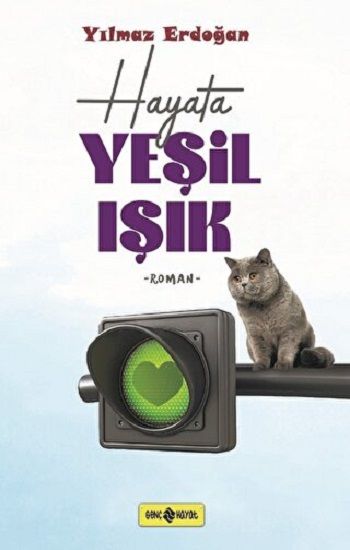 Hayat Yeşil Işık - Genç Hayat Kitap