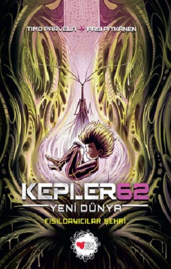 Kepler62: Yeni Dünya / Fısıldayıcılar Şehri - Can Çocuk Yayınları Kitap