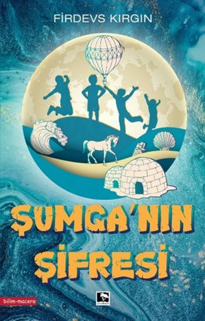 Şumga'nın Şifresi - Çınaraltı Yayınları Kitap