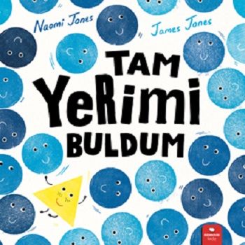 Tam Yerimi Buldum - Redhouse Kidz Yayınları Kitap