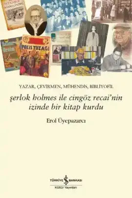 Şerlok Holmes ile Cingöz Recai’nin İzinde Bir Kitap Kurdu - İş Bankası Kültür Yayınları Kitap