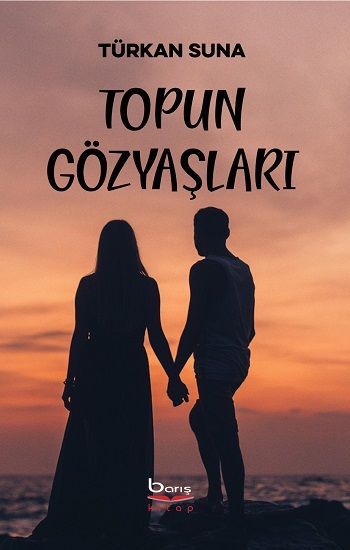 Topun Gözyaşları - Barış Kitap Kitap