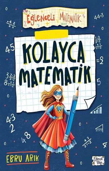 Kolayca Matematik - Eğlenceli Bilgi Yayınları Kitap