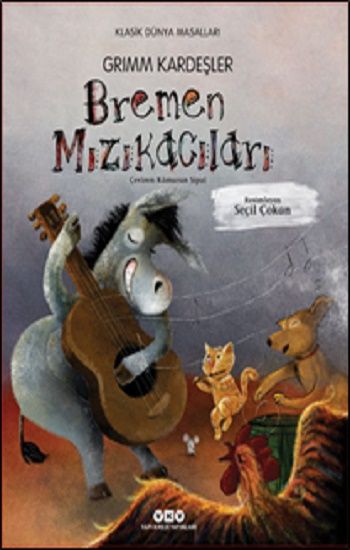 Bremen Mızıkacıları - Yapı Kredi Yayınları Kitap