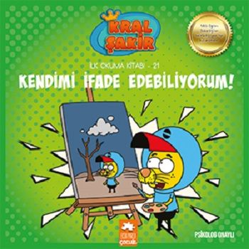 Kendimi İfade Edebiliyorum - Kral Şakir İlk Okuma-21 - Eksik Parça Yayınları Kitap