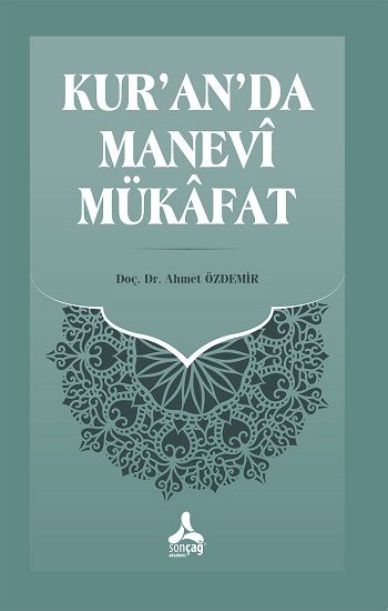 Kur’an’da Manevi Mükafat - Sonçağ -Akademik Kitaplar Kitap