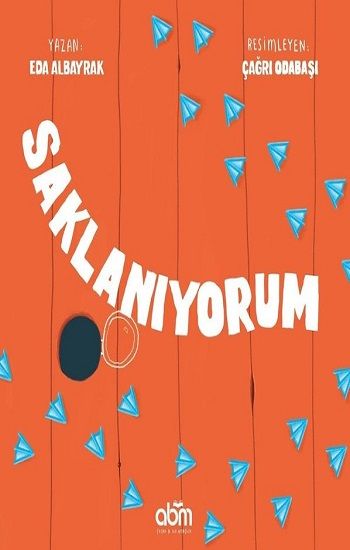Saklanıyorum - Abm Yayınevi Kitap