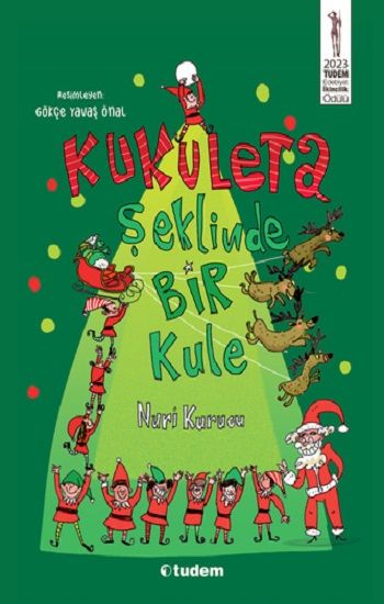 Kukuleta Şeklinde Bir Kule - Tudem Yayınları Kitap