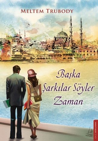 Başka Şarkılar Söyler Zaman - Destek Yayınları Kitap