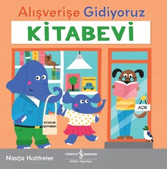 Alışverişe Gidiyoruz- Kitabevi - İş Bankası Kültür Yayınları Kitap
