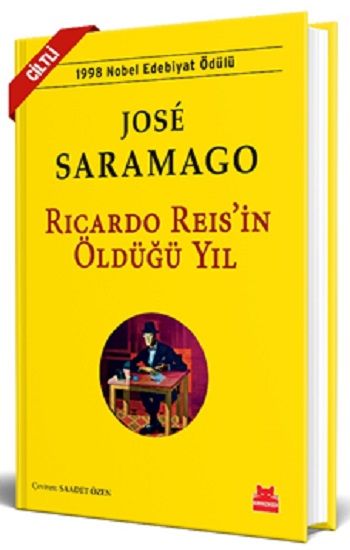 Ricardo Reis’in Öldüğü Yıl (Ciltli) - Kırmızı Kedi Yayınevi Kitap