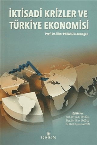 İktisadi Krizler ve Türkiye Ekonomisi - Orion Kitabevi Kitap