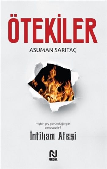 Ötekiler - İntikam Ateşi - Nesil Yayınları Kitap