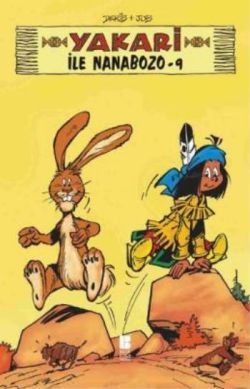 Yakari ile Nanabozo 9 - Bilge Kültür Sanat Kitap