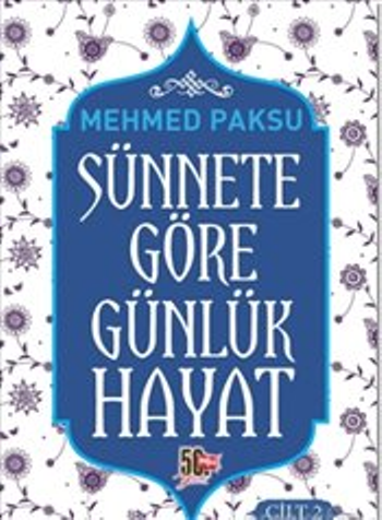 Sünnete Göre Günlük Hayat - Cilt 2 - Nesil Yayınları Kitap