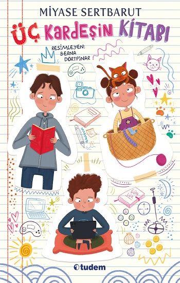 Üç Kardeşin Kitabı - Tudem Yayınları Kitap