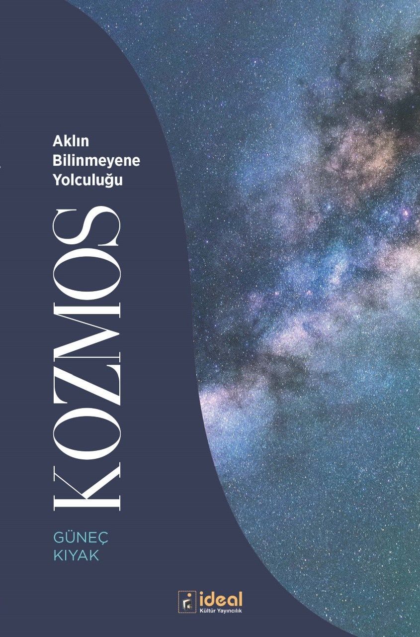 Kozmos - Aklın Bilinmeyene Yolculuğu - İdeal Kültür Akademik Kitap
