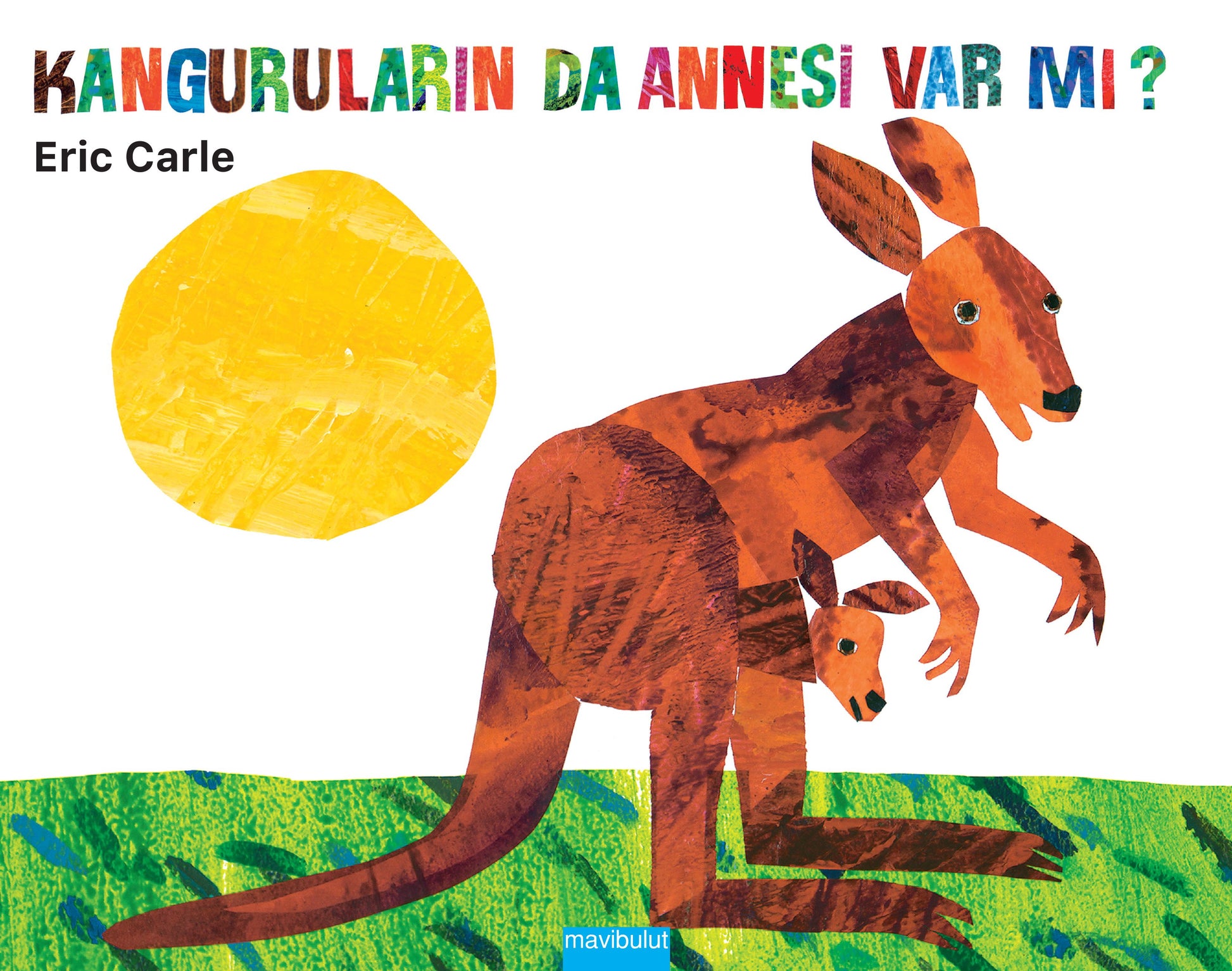 Kanguruların da Annesi Var mı? - Mavi Bulut Yayınları Kitap