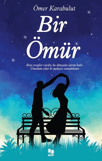 Bir Ömür - Kitappazarı Yayınları Kitap