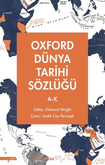 Oxford Dünya Tarihi Sözlüğü 1- A-K - İnkılap Kitabevi Kitap