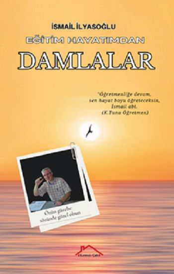 Eğitim Hayatımdan Damlalar - Kırmızı Çatı Yayınları Kitap