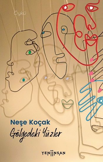 Gölgedeki Yüzler - Yeni İnsan Yayınları Kitap