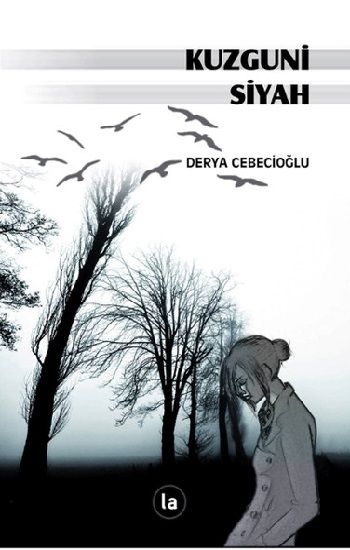 Kuzguni Siyah - La Kitap Yayınları Kitap