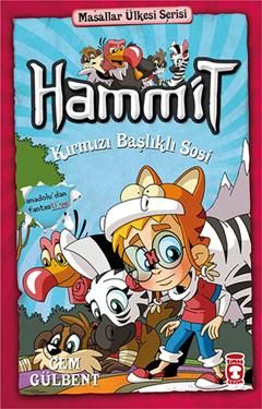 Hammit 2 Masallar Ülkesi Serisi / Hammit Kırmızı Başlıklı Sosi Cem Gülbent Türkçe çocuk kitabı kapağı