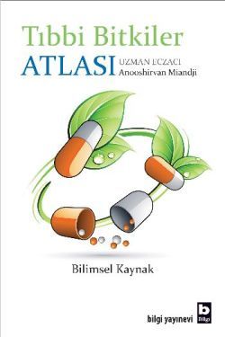 Tıbbi Bitkiler Atlası - Bilgi Yayınevi Kitap